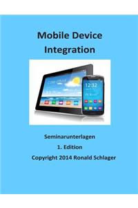 Mobile Device Integration: Seminarunterlagen