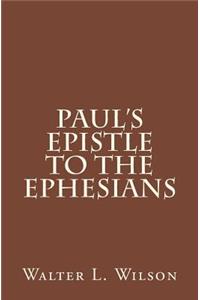 Paul's Epistle to the Ephesians