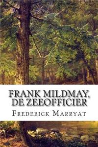 Frank Mildmay, De zeeofficier