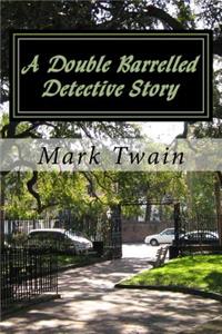 Double Barrelled Detective Story