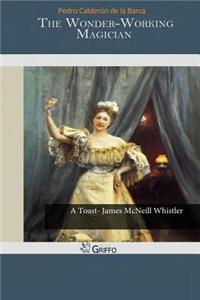 The Wonder-Working Magician