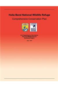 Holla Bend National Wildlife Refuge Comprehensive Conservation Plan