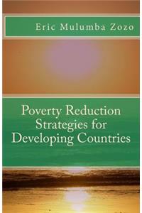 Poverty Reduction Strategies for Developing Countries