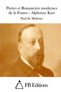 Poètes et Romanciers modernes de la France - Alphonse Karr