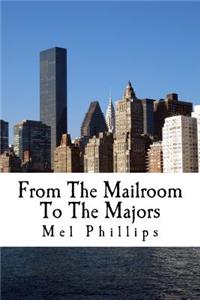 From The Mailroom To The Majors