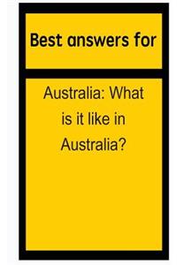 Best answers for Australia
