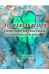 FLOWERS IN BLOOM Colorful Modern Style Flower Paintings Cut-out Prints, Frame & Hang