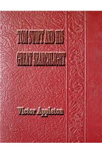 Tom Swift and His Great Searchlight