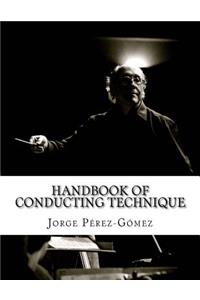 Handbook of conducting technique