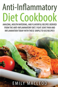 Anti-Inflammatory Diet Cook Book