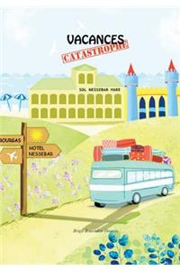 Vacances-catastrophe