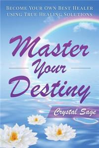 Master Your Destiny
