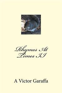 Rhymes At Times II