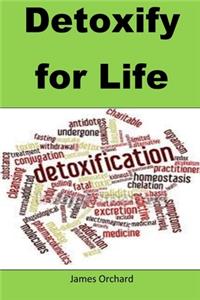 Detoxify for Life