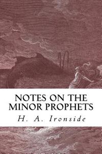 Notes on the Minor Prophets