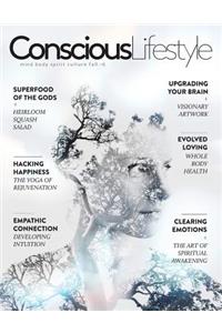 Conscious Lifestyle Magazine - Fall 2016 Issue