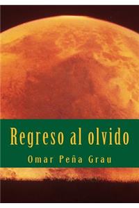 Regreso Al Olvido