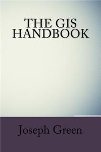 The GIS Handbook