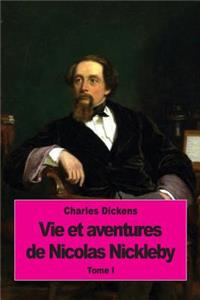 Vie et aventures de Nicolas Nickleby