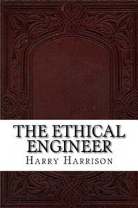 The Ethical Engineer