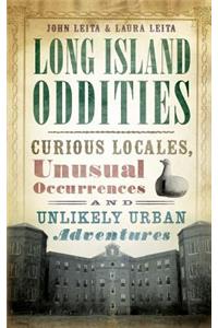 Long Island Oddities