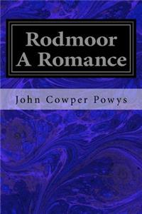 Rodmoor A Romance