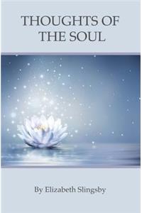 Thoughts of the Soul