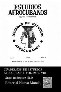 Cuadernos de Estudios Afrocubanos. Vol. VIII