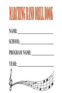 Marching Band Drill Book