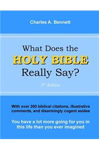 What Does the Holy Bible Really Say?
