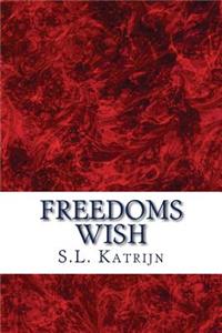 Freedoms Wish