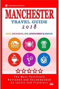 Manchester Travel Guide 2018