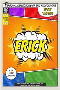 Superhero Erick