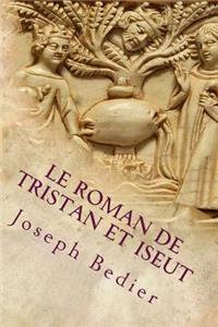 Le roman de Tristan et Yseut