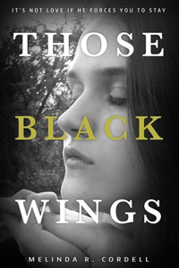 Those Black Wings