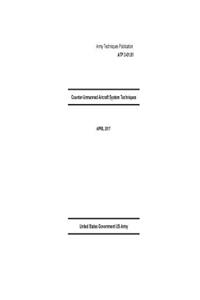 Army Techniques Publication ATP 3-01.81 Counter-Unmanned Aircraft System Techniques April 2015