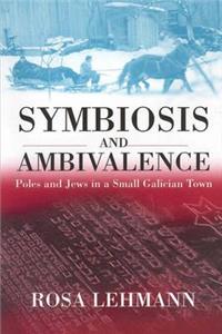 Symbiosis and Ambivalence