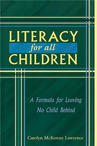 Literacy For All Children