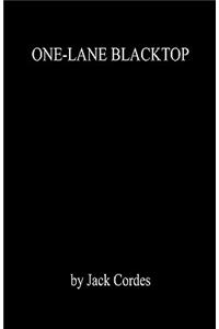 One-Lane Blacktop