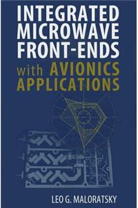 Integrated Microwave Front-Ends with Avionics Applications