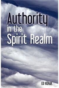 Authority In The Spirit Realm