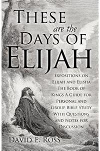 These Are the Days of Elijah