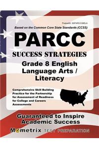 Parcc Success Strategies Grade 8 English Language Arts/Literacy Study Guide
