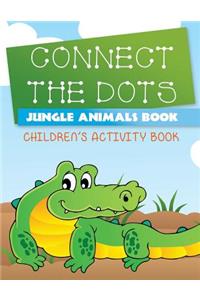 Connect the Dots Jungle Animals Book