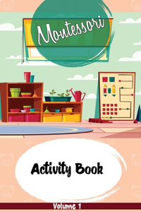 Montessori Activity Book: Spring-Themed Montessori Activities Book for Toddlers, Montessori Toddler Book, Educational and Fun Activities