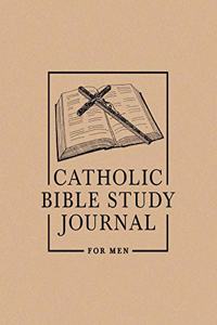 Catholic Bible Study Journal for Men