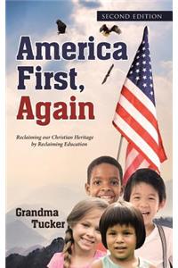 America First, Again