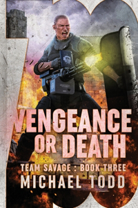 Vengeance or Death