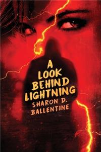 Look Behind Lightning