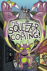 The Squeezor is Coming!